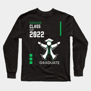 Proud graduation class of 2022 green Long Sleeve T-Shirt